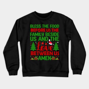 Bless The Food Christmas T-Shirt Crewneck Sweatshirt